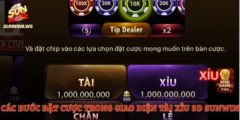 Các bước đặt cược trong giao diện tài xỉu 3D Sunwin