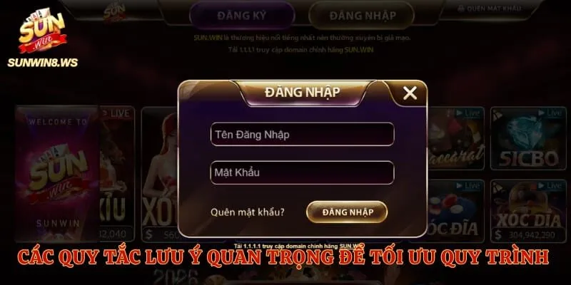 Các quy tắc lưu ý quan trọng để tối ưu quy trình vào game