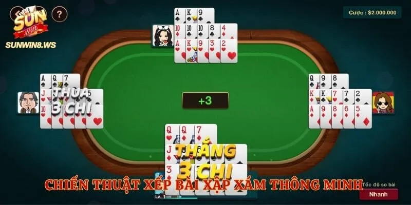 Chiến thuật xếp bài xập xám thông minh giúp tăng tỷ lệ thắng
