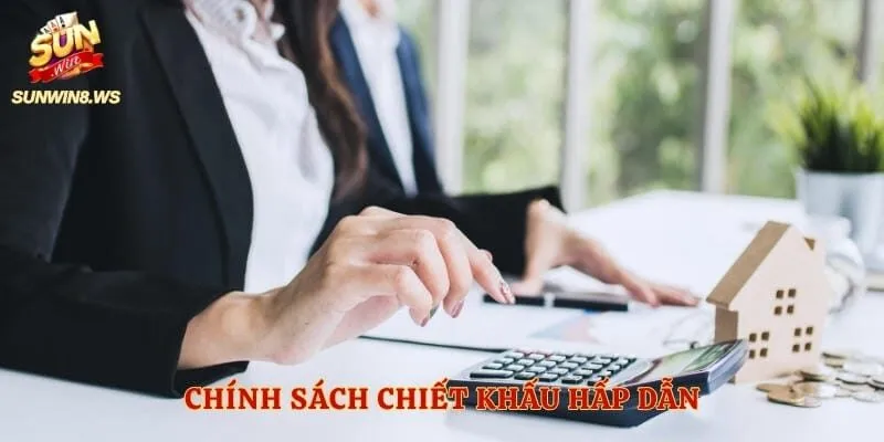 Chính sách chiết khấu hấp dẫn