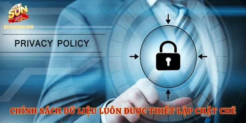 Chính sách dữ liệu luôn được thiết lập chặt chẽ cho người chơi