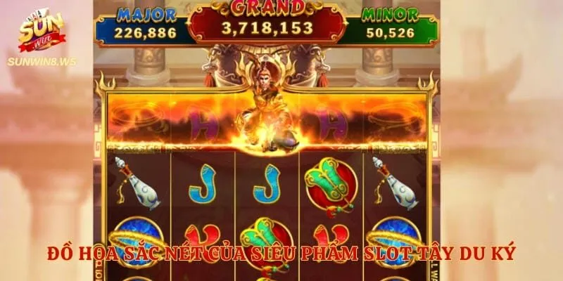 Đồ họa sắc nét của siêu phẩm slot tây du ký
