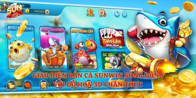 Giao diện bắn cá Sunwin sống động với đồ họa 3D chân thực