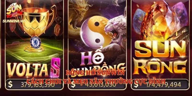 Rồng Hổ Sunwin – Cách Chơi Và Mẹo Săn Thưởng Cực Đỉnh