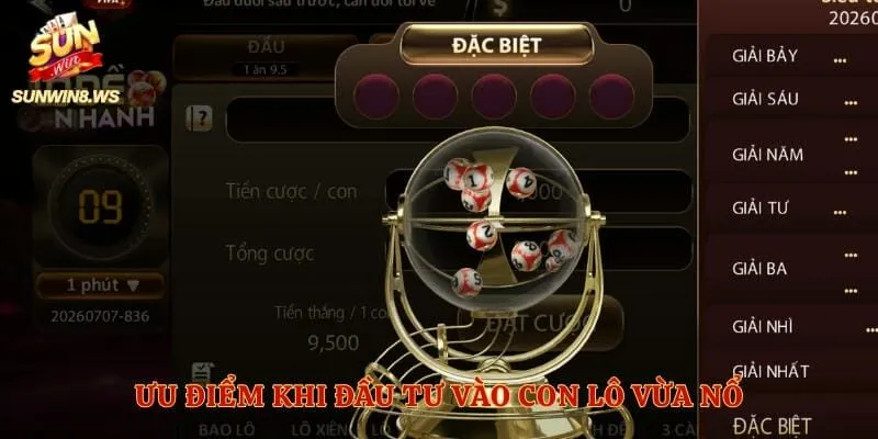 Ưu điểm khi đầu tư vào con lô vừa nổ